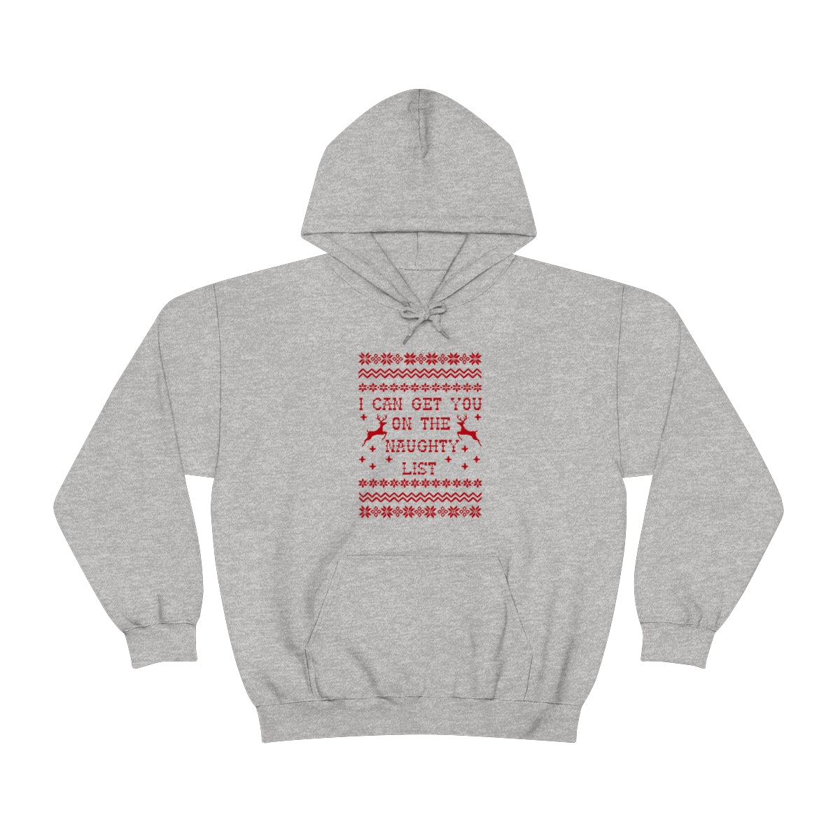 I Can Get You On The Naughty List - Unisex Hooded Sweatshirt