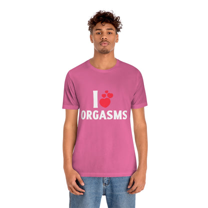 I Heart Orgasms - Unisex T-Shirt