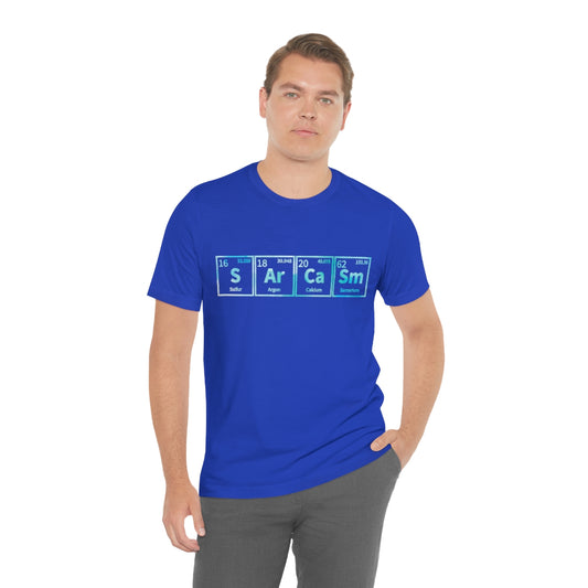 Sarcasm Elements - Unisex T-Shirt