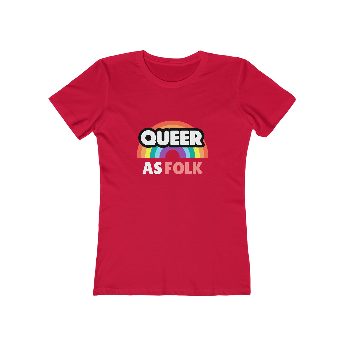 Queer As Folk - Women's T-shirt