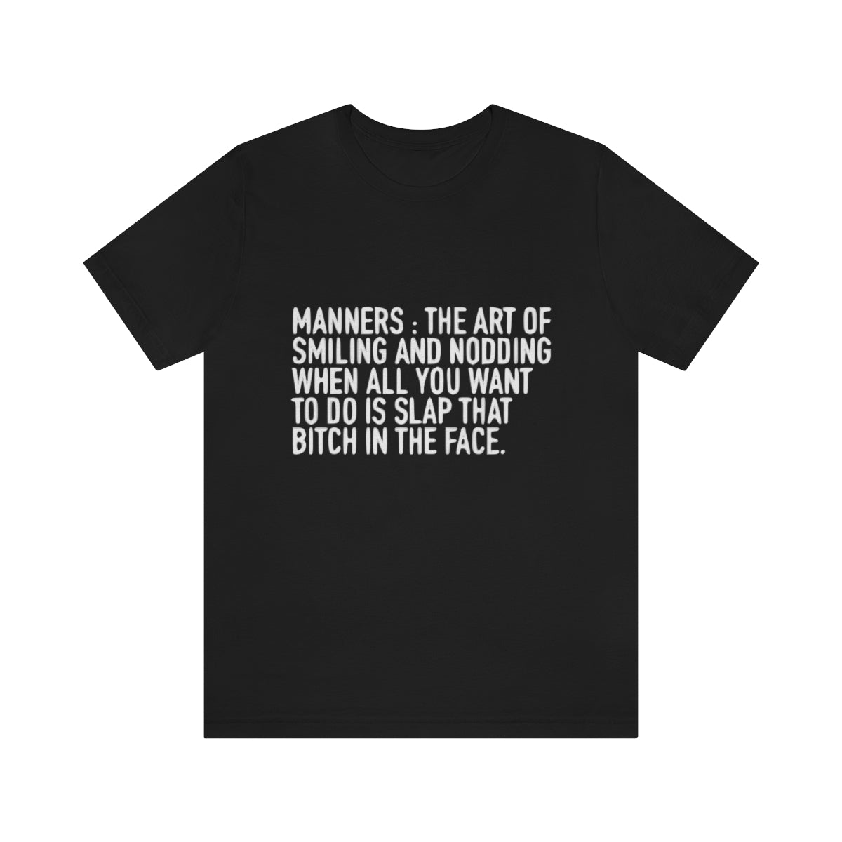 Manners Definition - Unisex T-Shirt