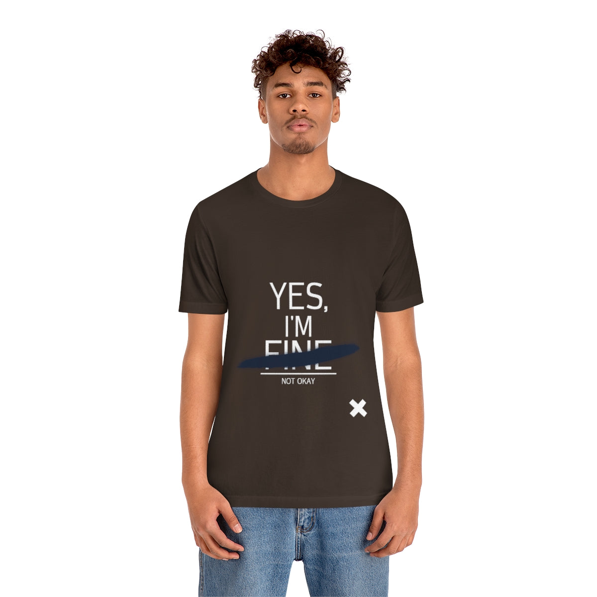 Yes, I'm Fine - Unisex T-Shirt