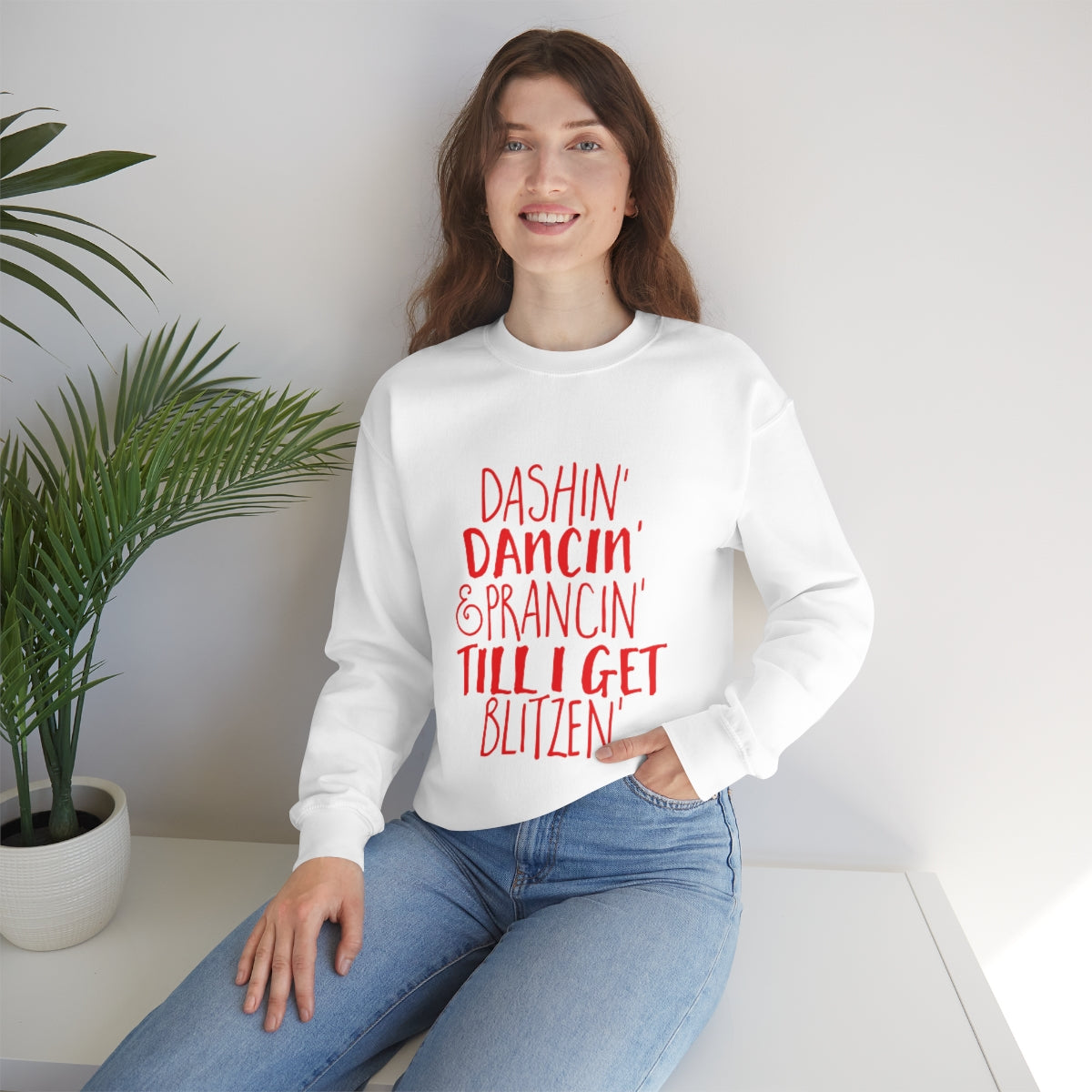 Dashin' Dancin' And Pracin' TIll I Get Blitzen - Unisex Sweatshirt