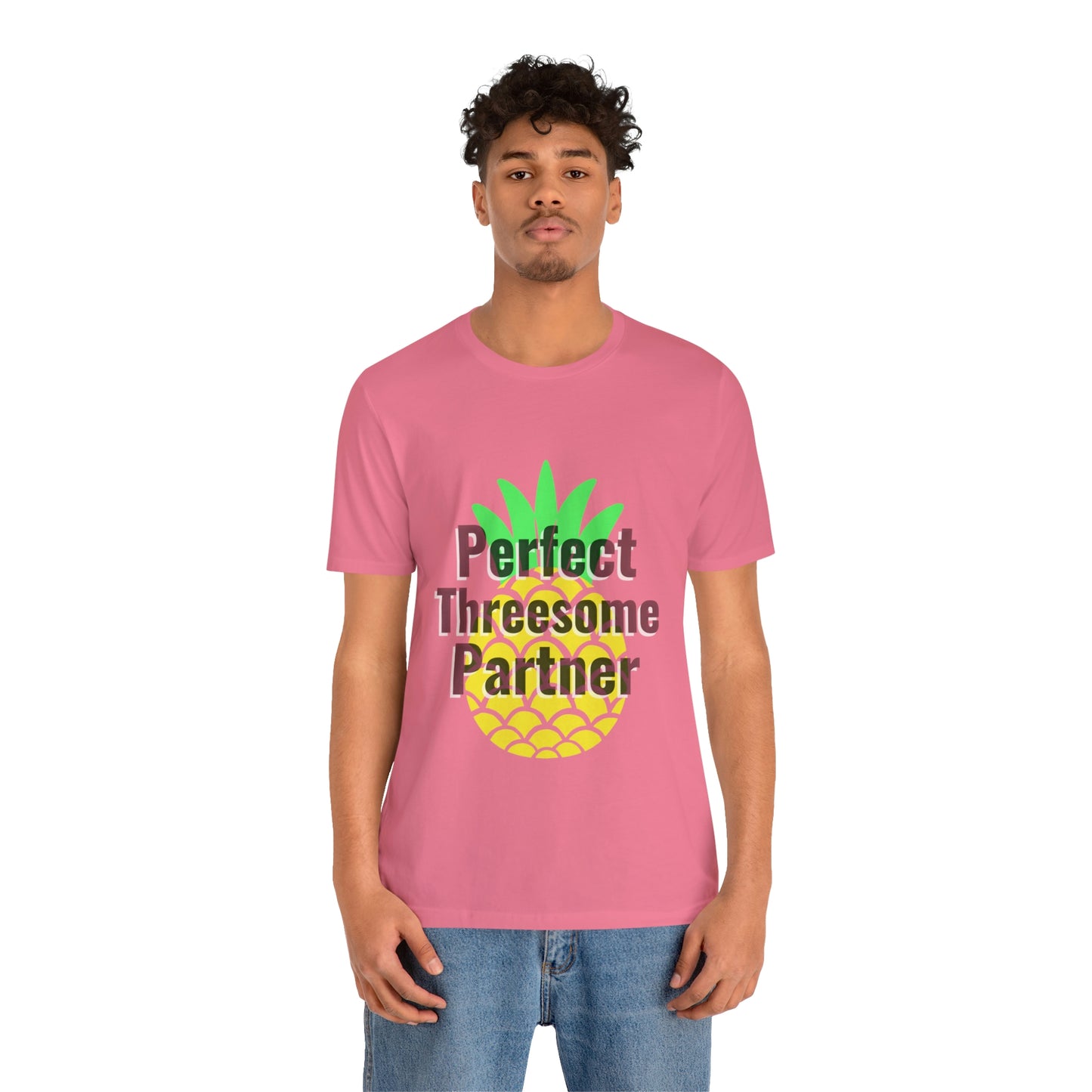 Perfect Threesome Partner - Unisex T-Shirt