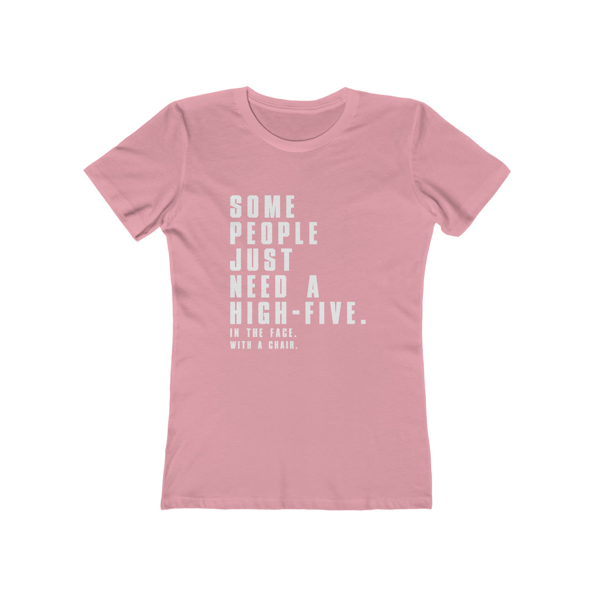 Some People Just Need A High-Five - Women's T-shirt