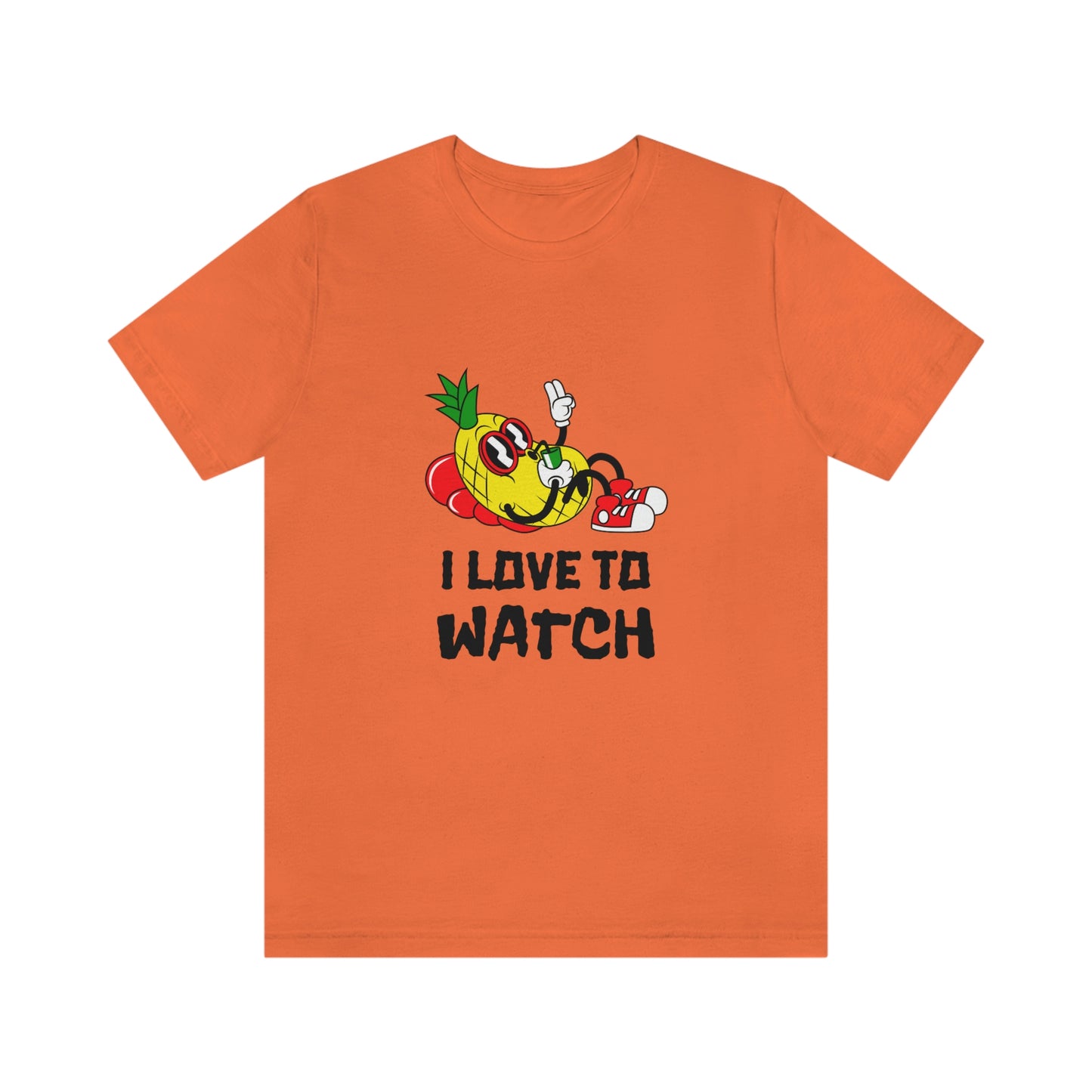 I Love To Watch - Unisex T-Shirt