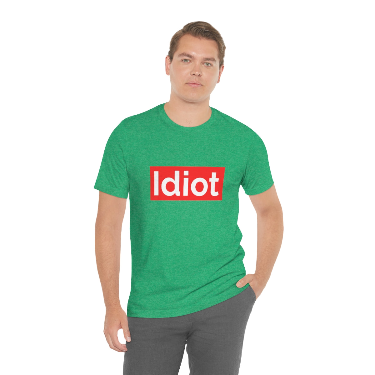 Idiot - Unisex T-Shirt