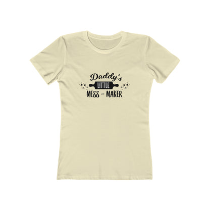 Daddy's Little Mess-Maker - Women's T-shirt