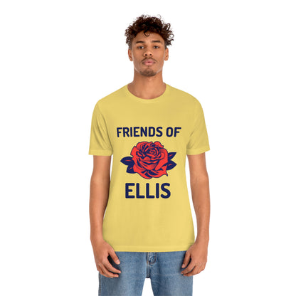 Friends of Ellis - Unisex T-Shirt