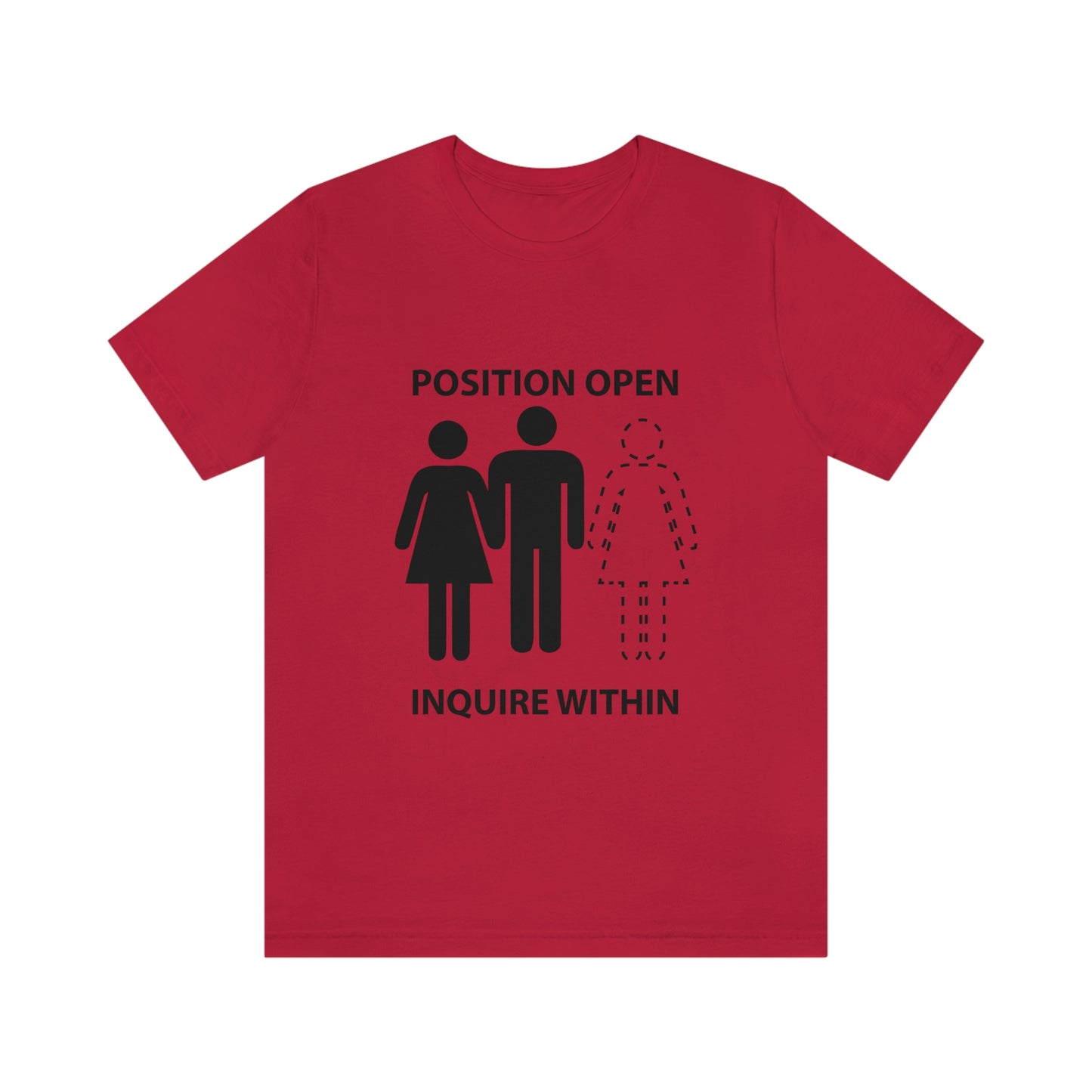 Positions Open 2 - Unisex T-Shirt