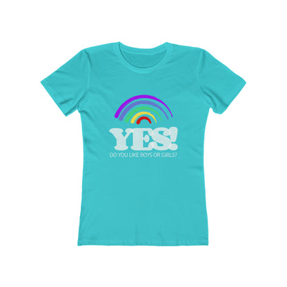 Do You Like Boys Or Girls? Yes! - Women's T-shirt