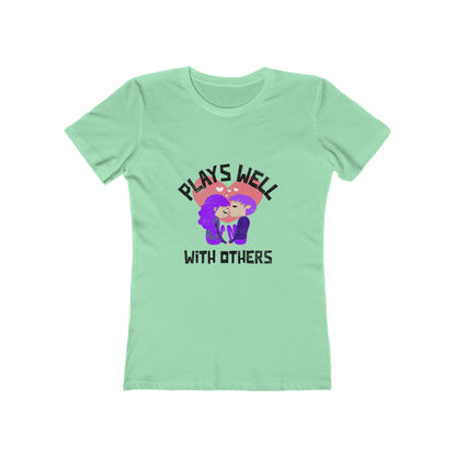 Plays Well With Others 8 - Women's T-shirt