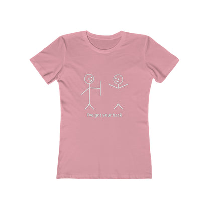 I've Got Your Back 2 - Women's T-shirt