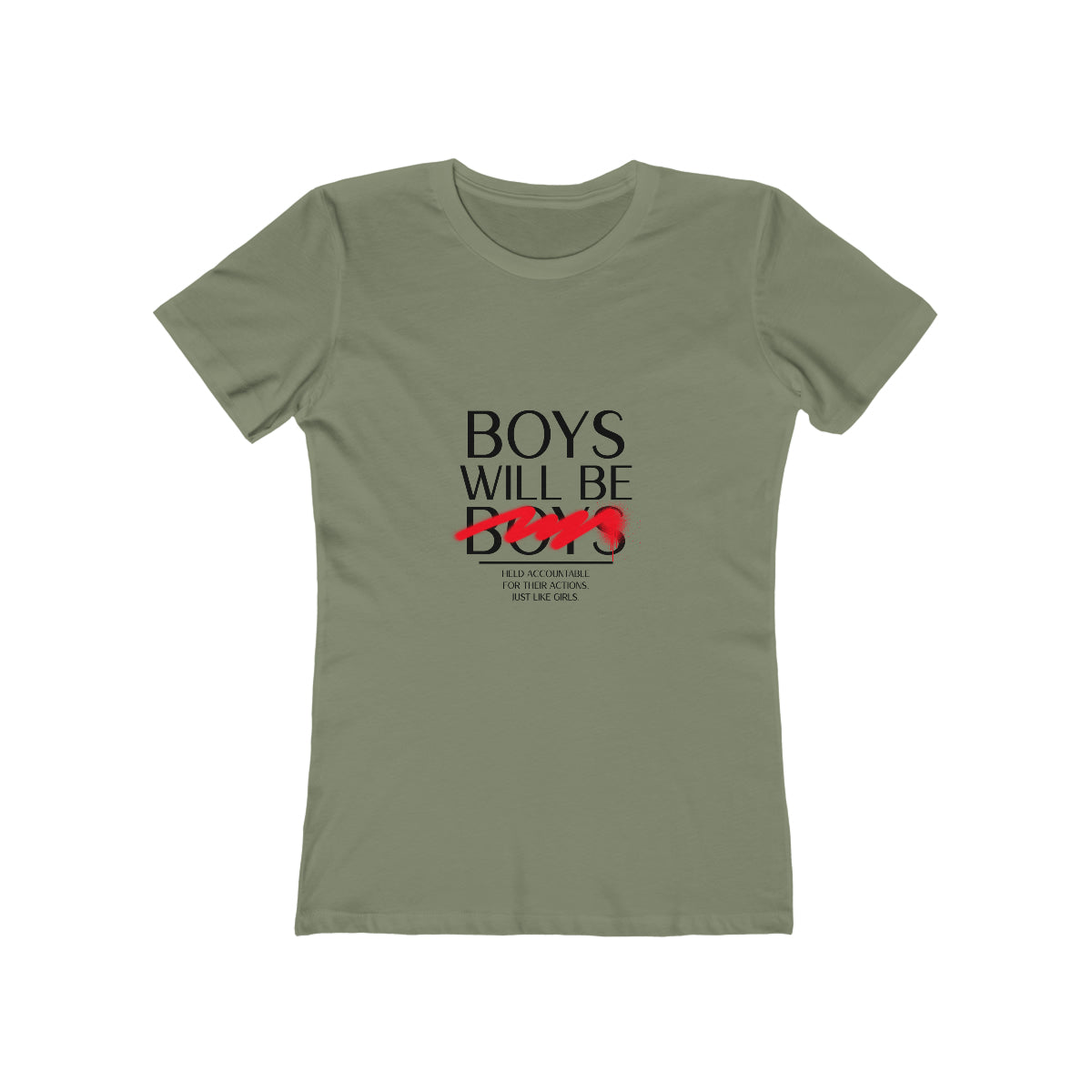 Boys Will Be Boys - Women's T-shirt