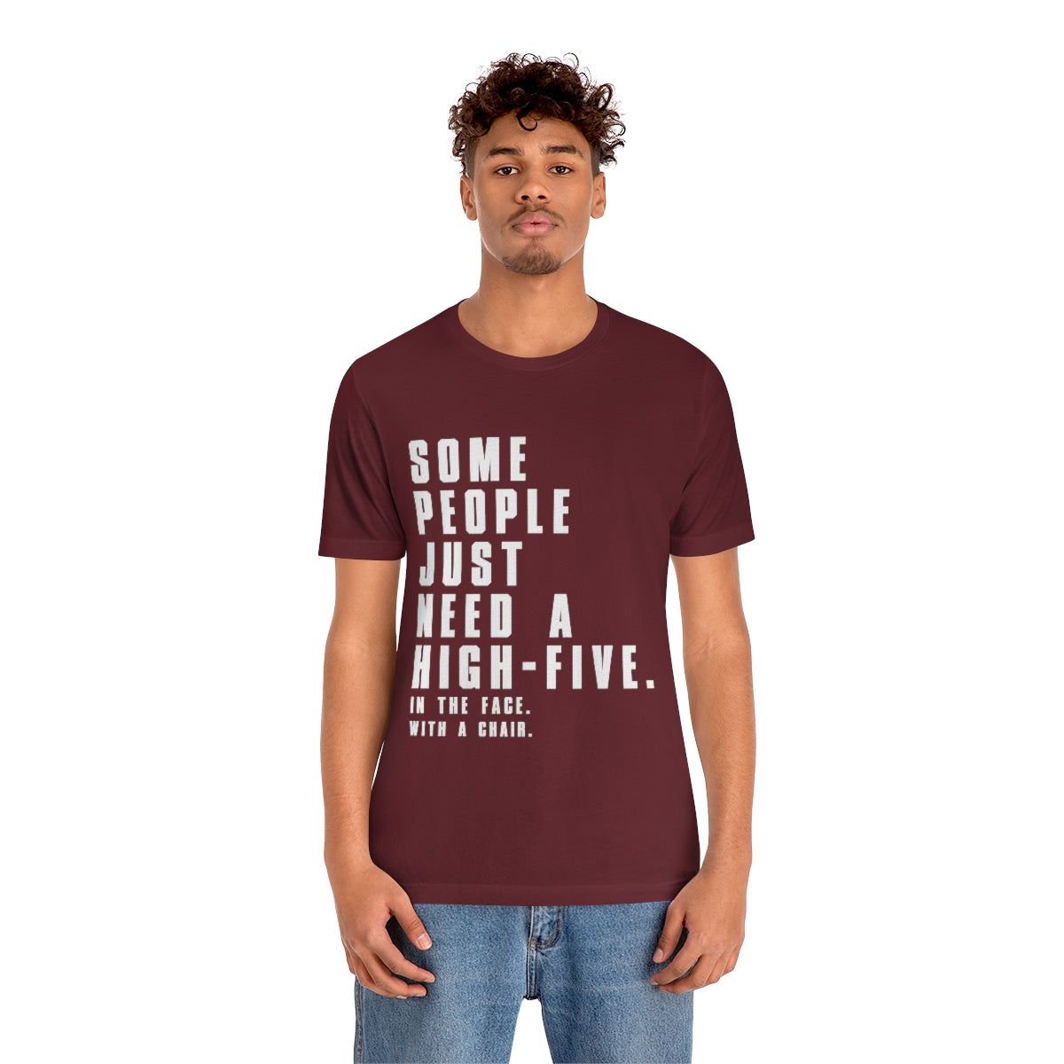 Some People Just Need A High-Five - Unisex T-Shirt