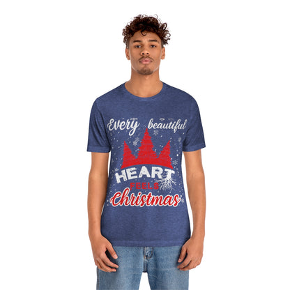 Every Beautiful Heart Feels Christmas - Unisex T-Shirt