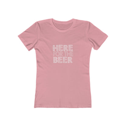 Here For The Beer - Women's T-shirt
