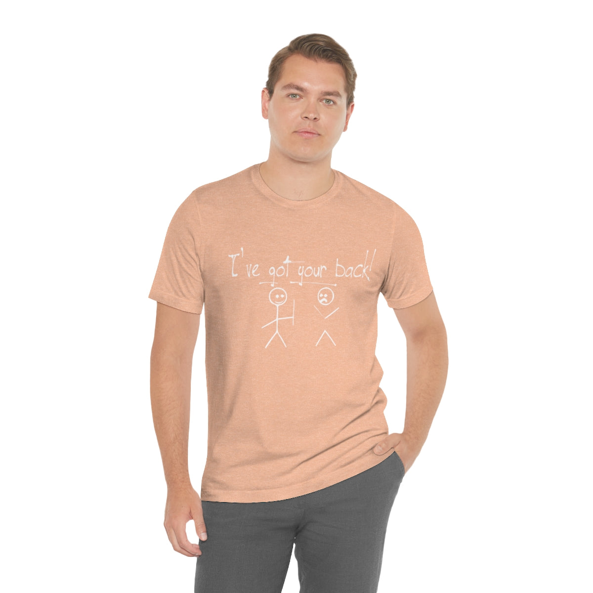 I've Got Your Back - Unisex T-Shirt