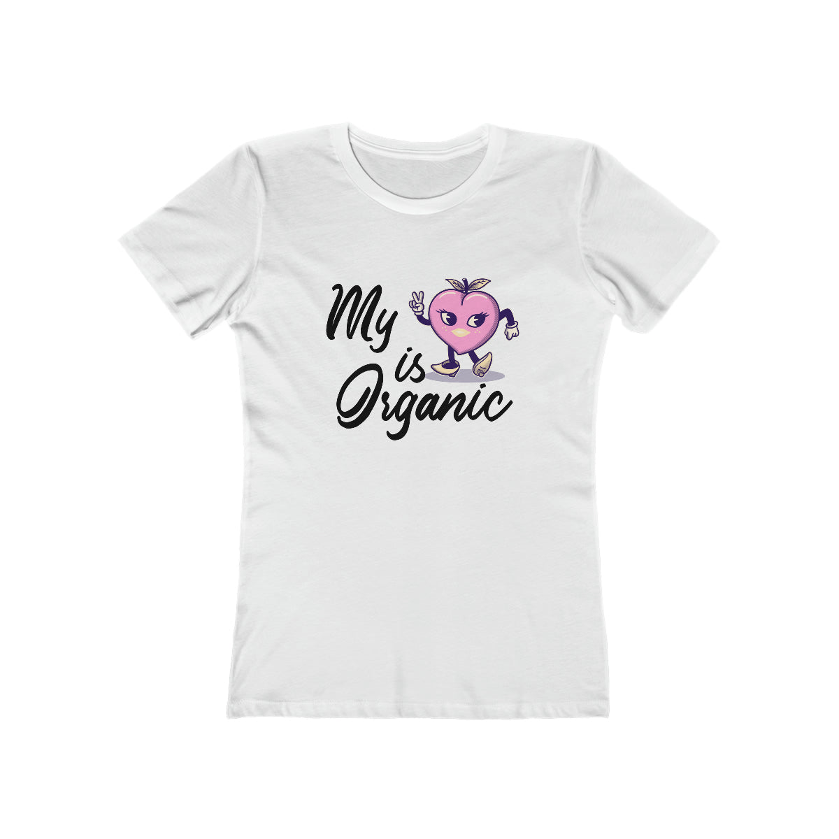 My Peach Is Organic - Women's T-shirt