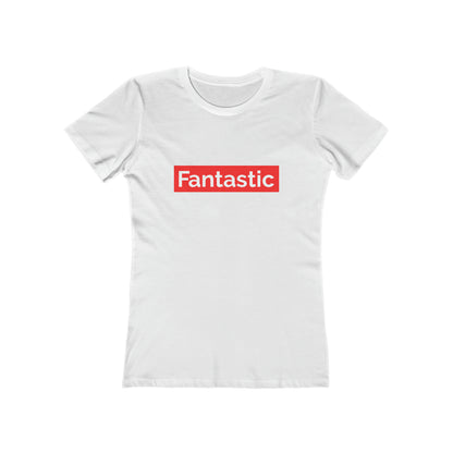 Fantastic - Women's T-shirt