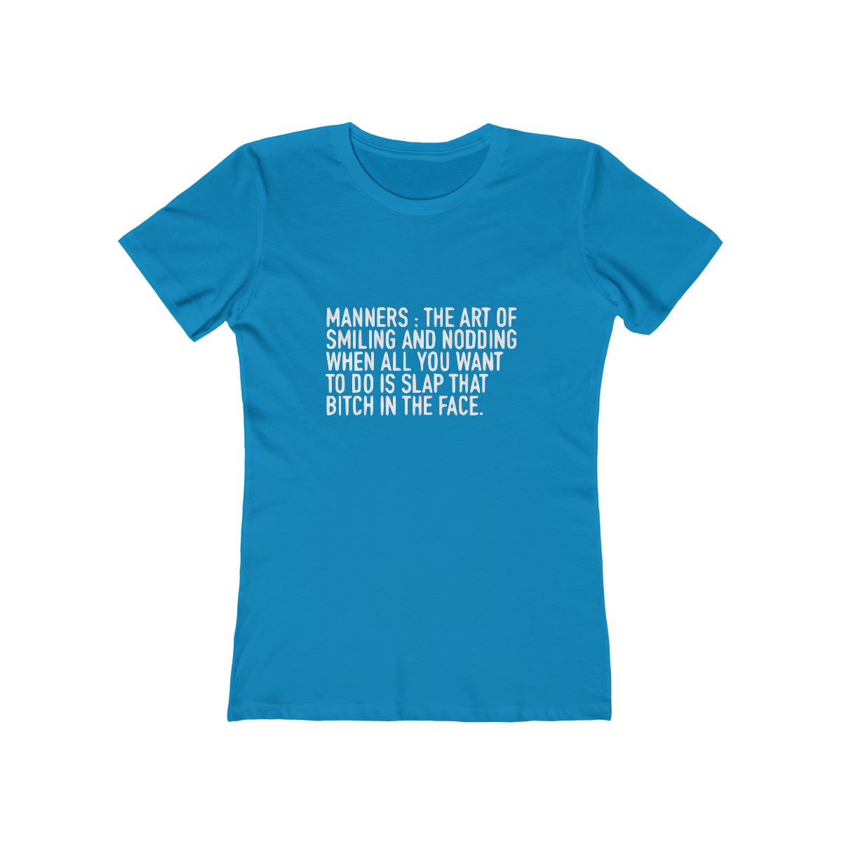 Manners Definition - Women's T-shirt