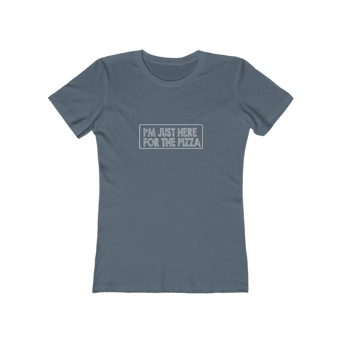 I'm Just Here For The Pizza - Women's T-shirt