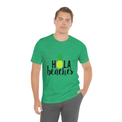 Hola Beaches - Unisex T-Shirt