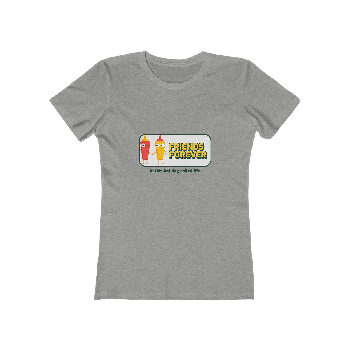 Friends Forever In This Hot Dog Called Life - Women's T-shirt