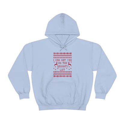 I Can Get You On The Naughty List - Unisex Hooded Sweatshirt