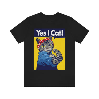 Yes I Cat - Unisex T-Shirt