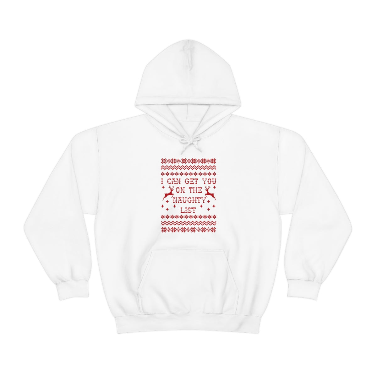 I Can Get You On The Naughty List - Unisex Hooded Sweatshirt