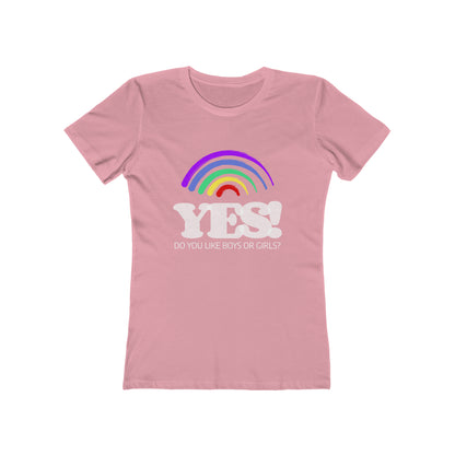 Do You Like Boys Or Girls? Yes! - Women's T-shirt