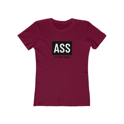 Ass The Other Vagina - Women's T-shirt