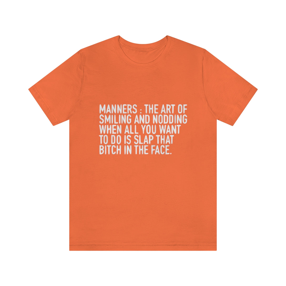 Manners Definition - Unisex T-Shirt