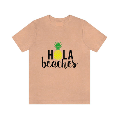 Hola Beaches - Unisex T-Shirt