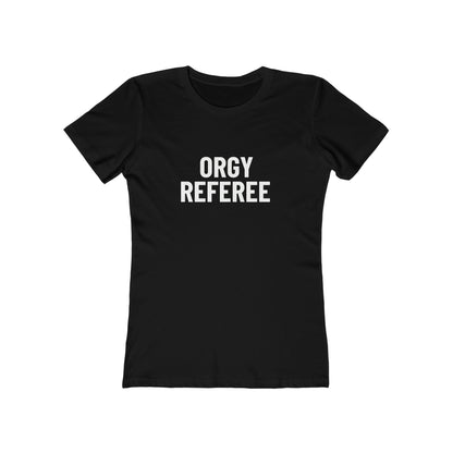 Orgy Referee - Women's T-shirt