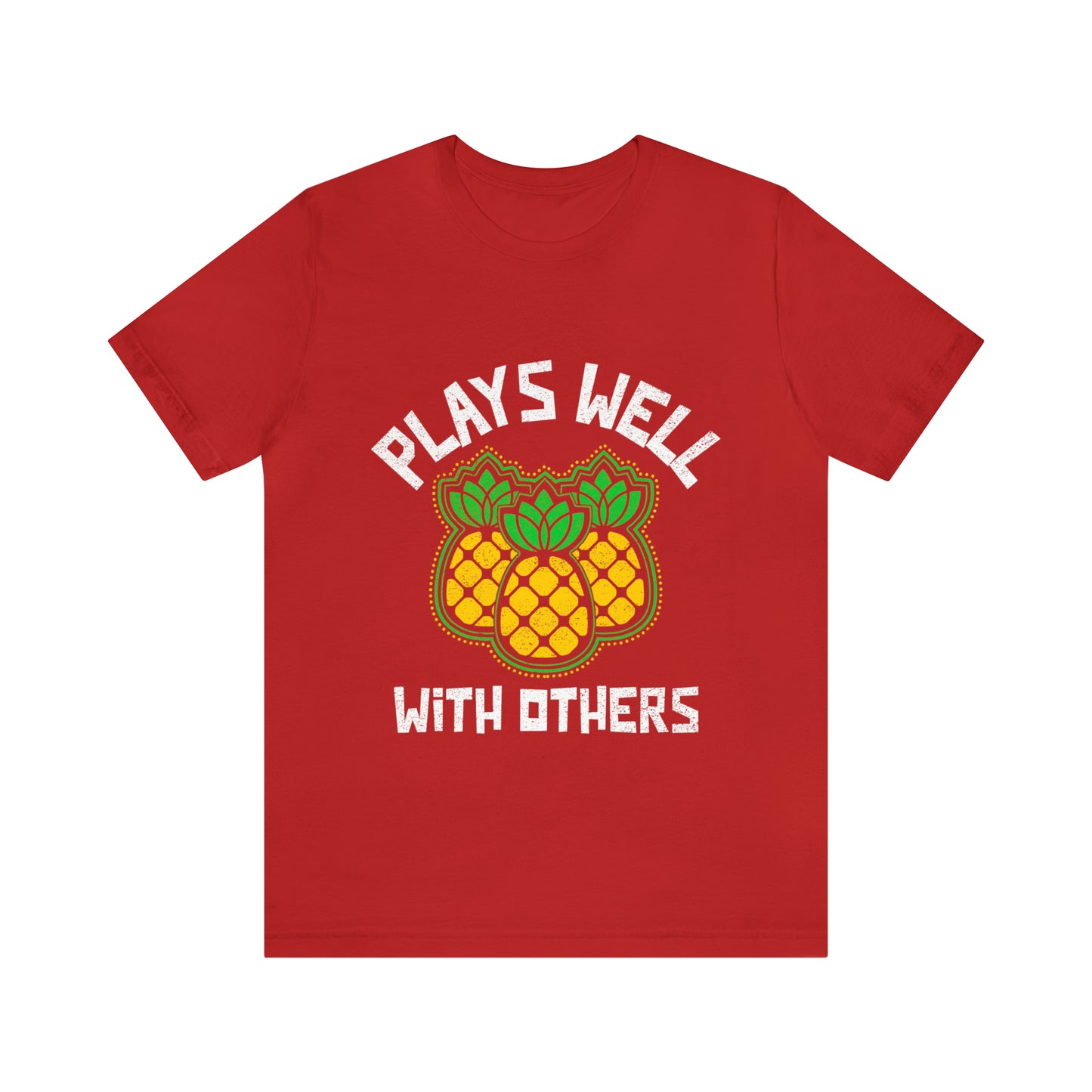 Plays Well With Others 10 - Unisex T-Shirt