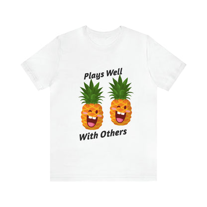 Plays Well With Others 12 - Unisex T-Shirt