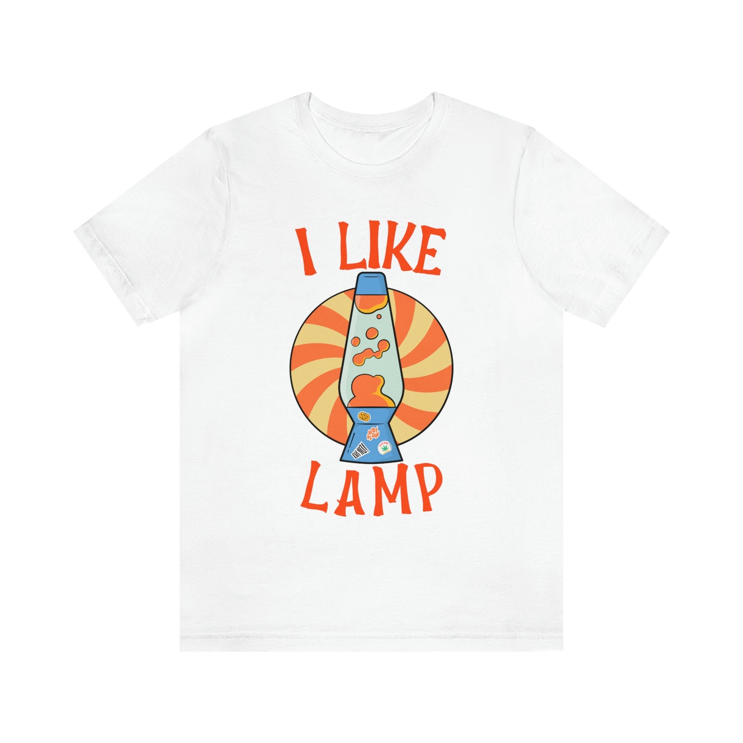 I Like Lamp - Unisex T-Shirt