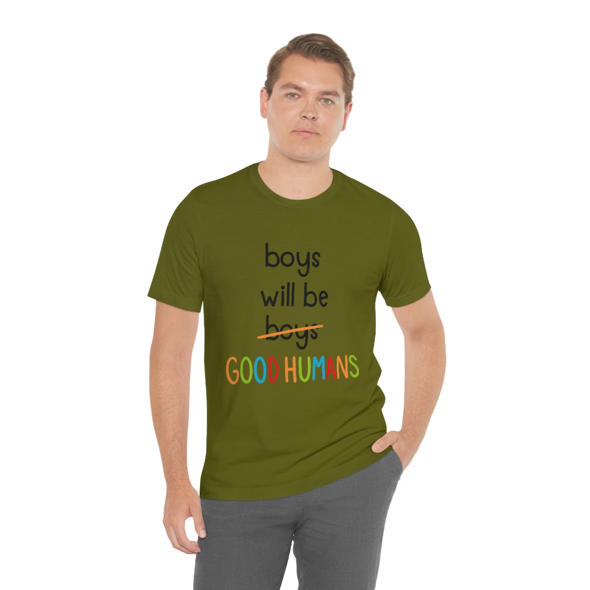 Boys Will Be Good Humans - Unisex T-Shirt