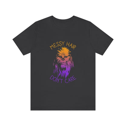 Chewbacca Messy Hair Don't Care - Unisex T-Shirt