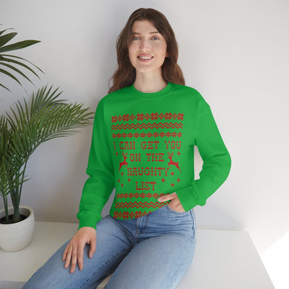 I Can Get You On The Naughty List - Unisex Sweatshirt