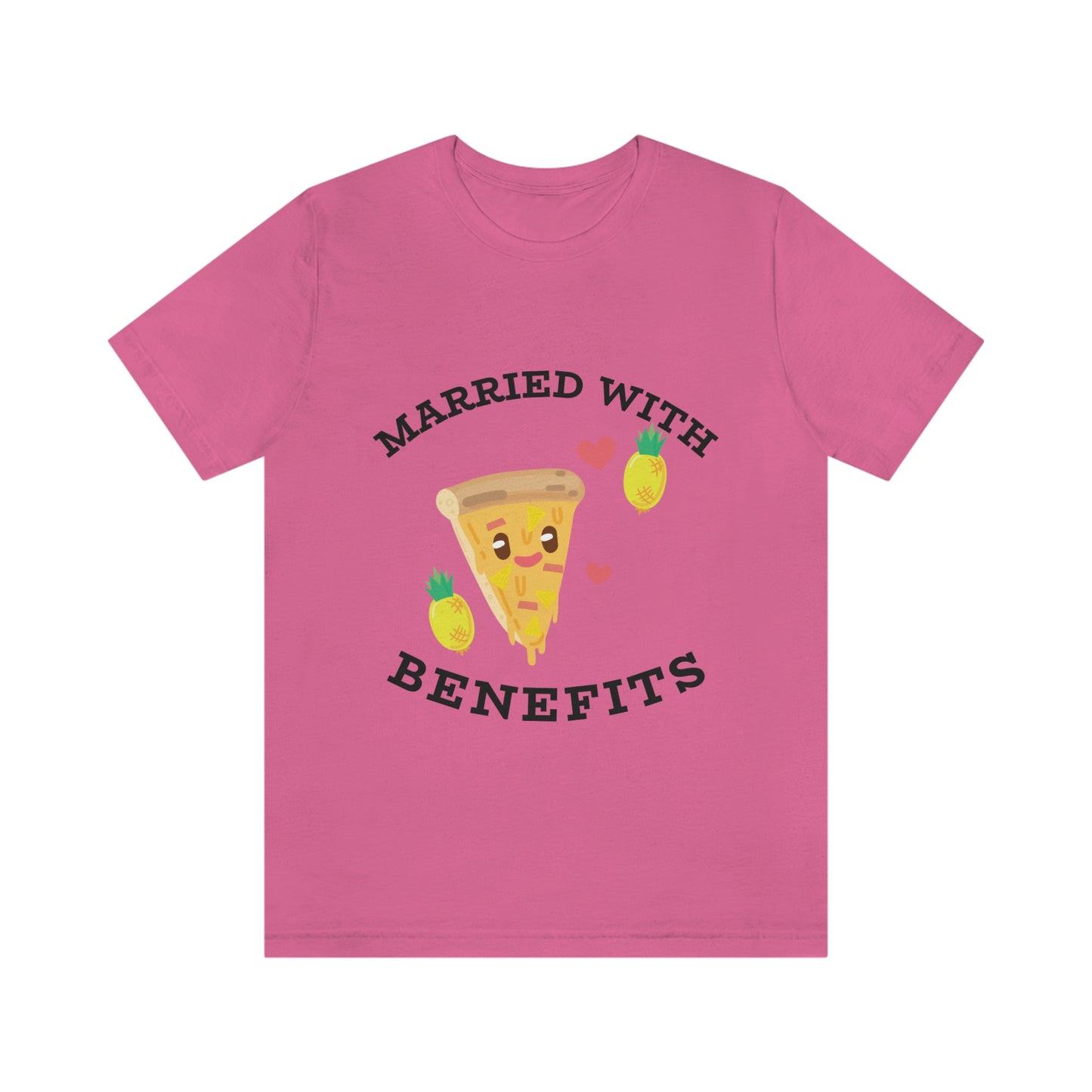 Married With Benefits - Unisex T-Shirt