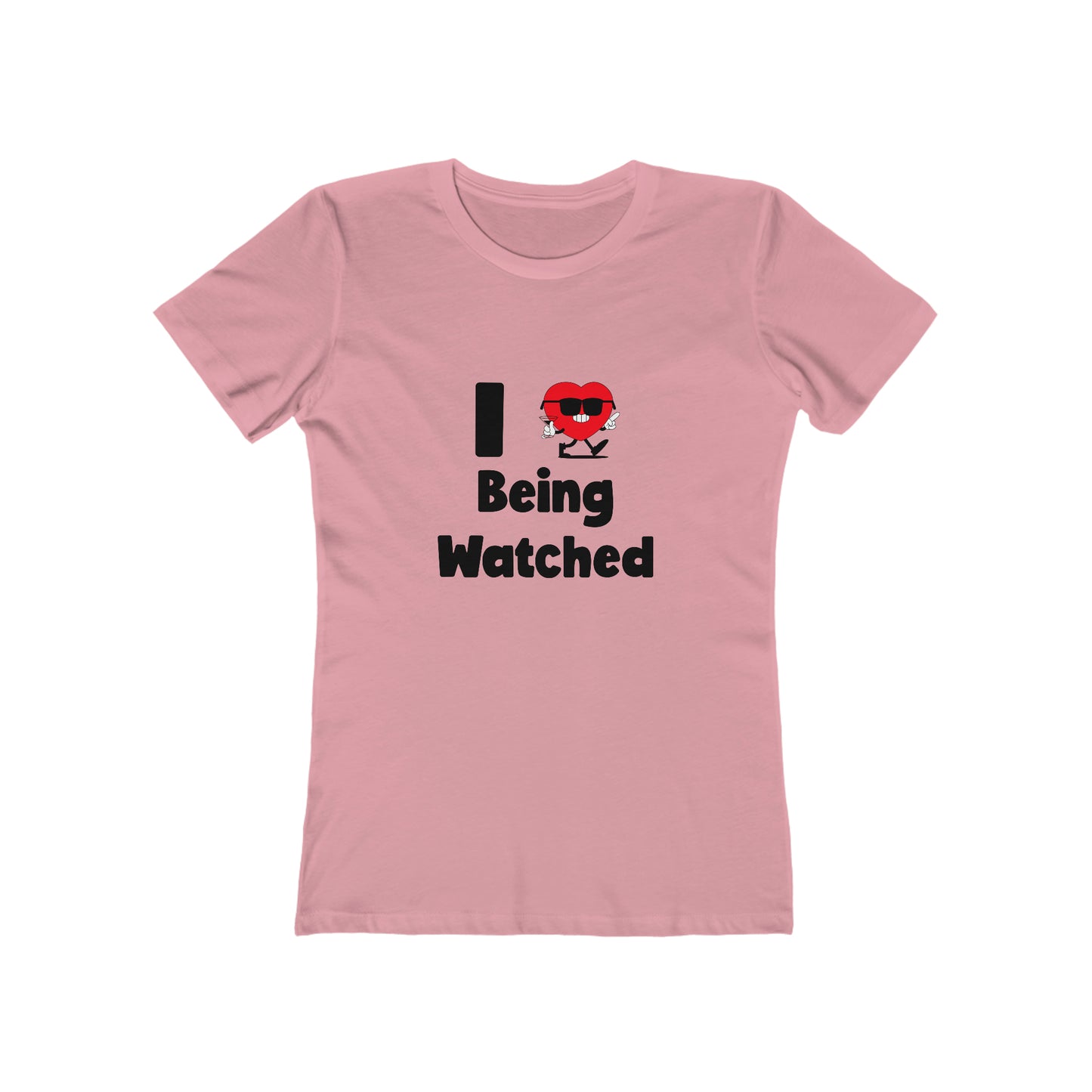 I Love Being Watched - Women's T-shirt