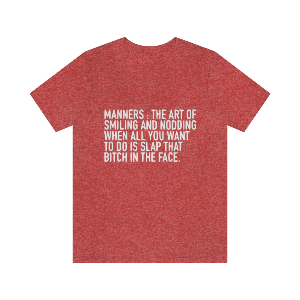 Manners Definition - Unisex T-Shirt