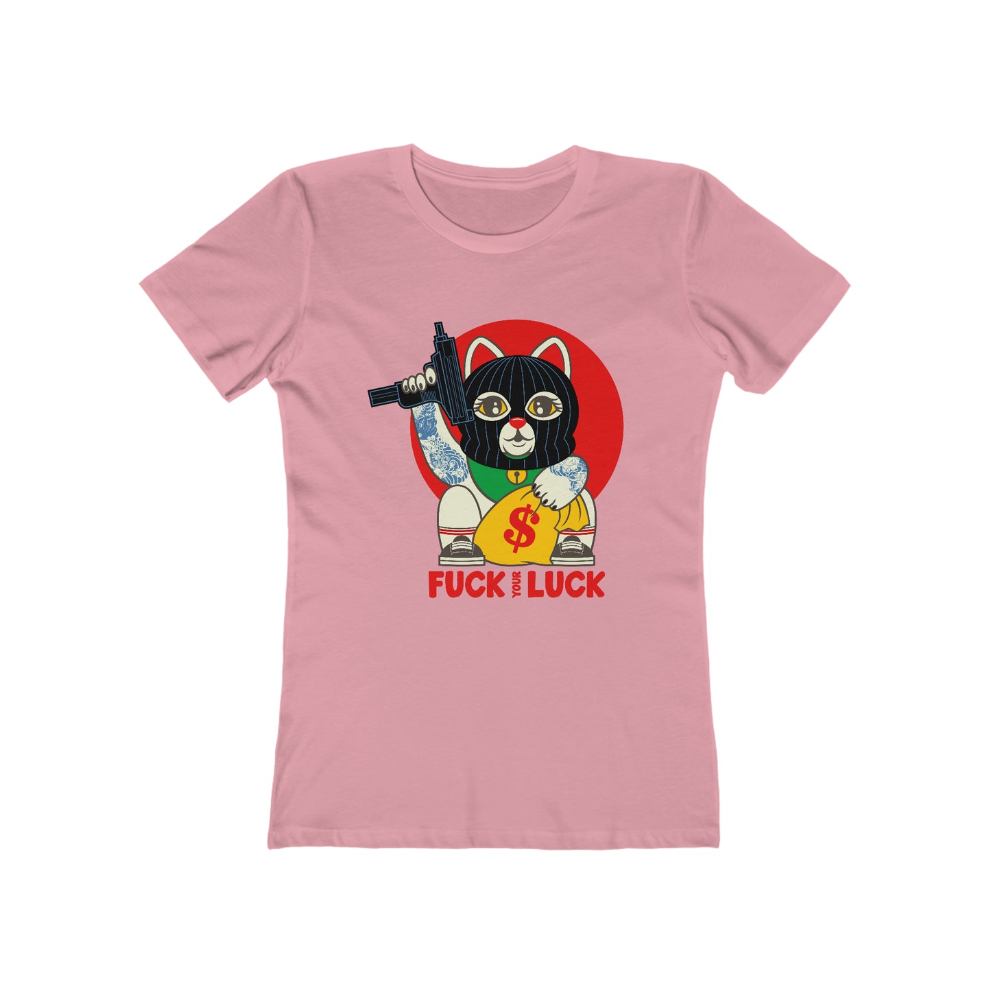 Fuck Your Luck - Women's T-shirt