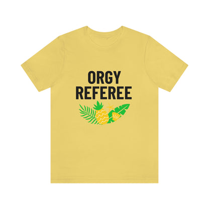 Orgy Referee 3 - Unisex T-Shirt