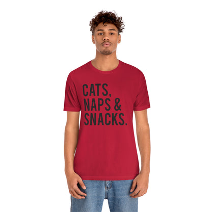 Cat, Naps & Snacks. - Unisex T-Shirt