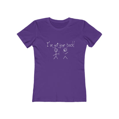 I've Got Your Back - Women's T-shirt