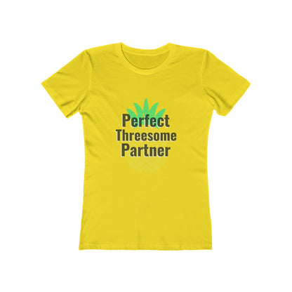 Perfect Threesome Partner - Women's T-shirt